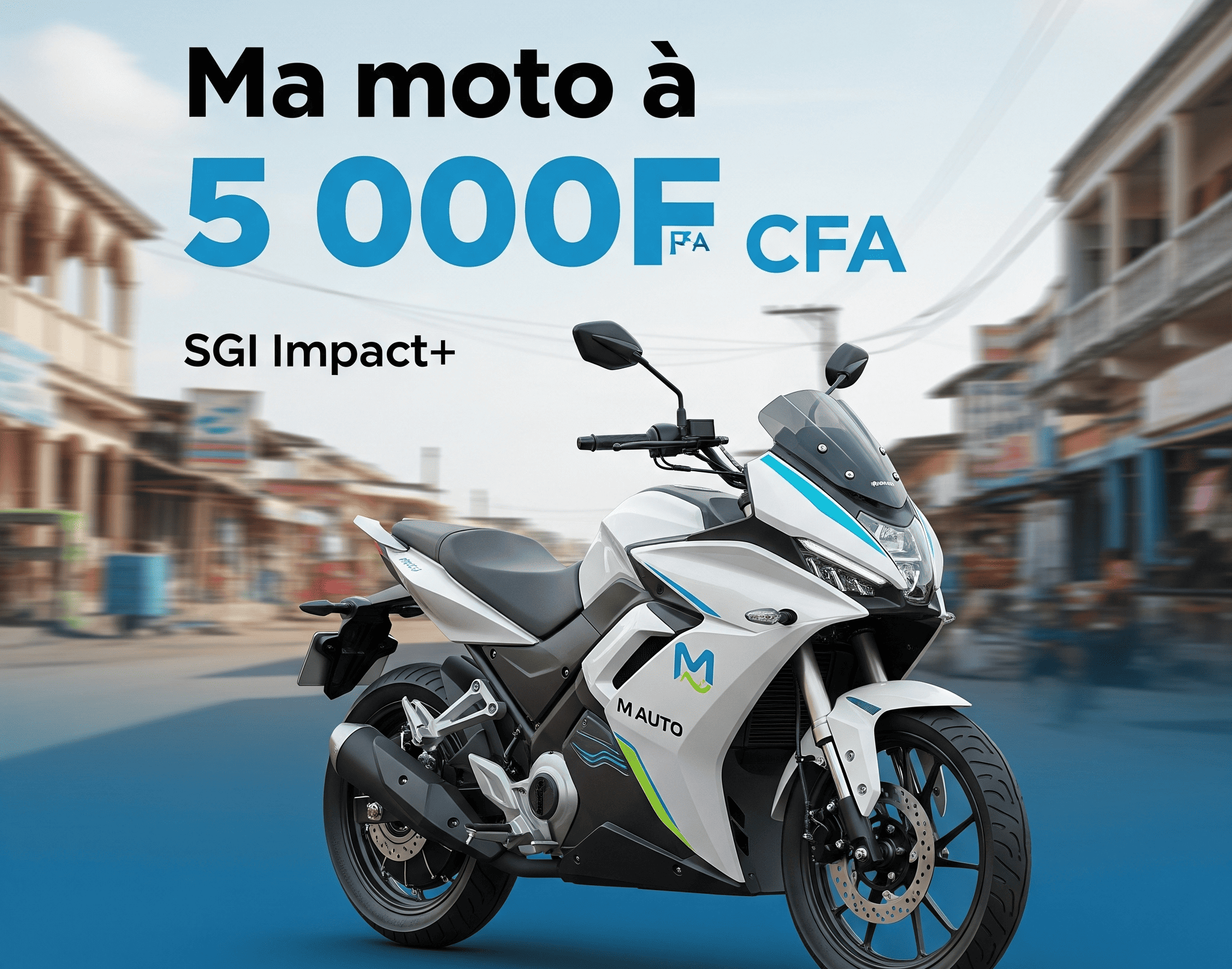 Ma moto à 5000 FCFA